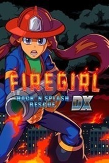 Firegirl: Hack 'n Splash Rescue DX